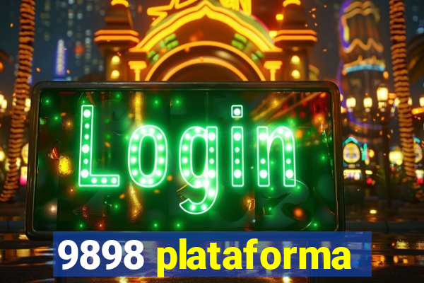 9898 plataforma